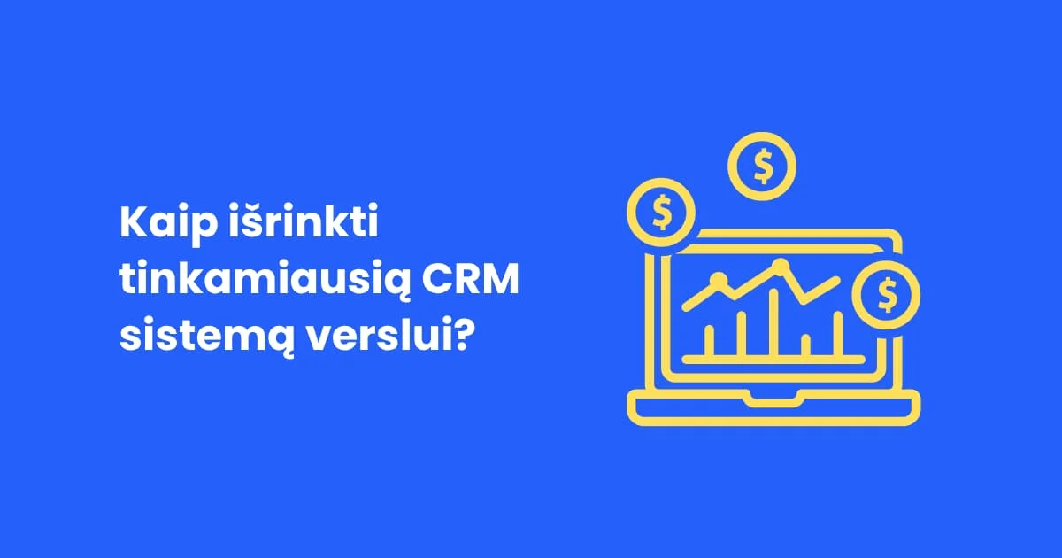 CRM sistemos pasirinkimas